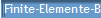 Finite-Elemente-Berechnung